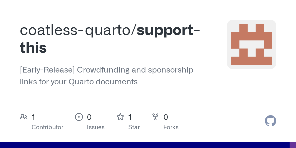 GitHub repository OpenGraph image for https://github.com/coatless-quarto/support-this