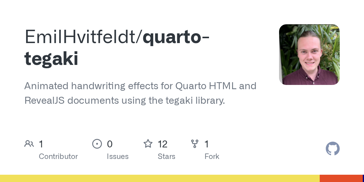 GitHub repository OpenGraph image for https://github.com/EmilHvitfeldt/quarto-tegaki